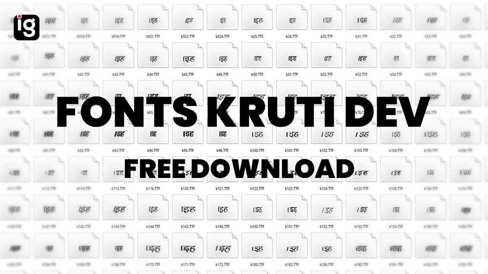 Read more about the article Download All Kruti Dev Hindi Fonts ( कृति देव )