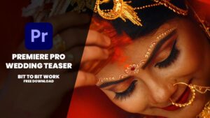 Read more about the article PREMIERE PRO WEDDING TEASER TEMPLATES FREE DOWNLOAD