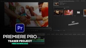 Read more about the article PREMIERE PRO TEASER PROJECT FREE DOWNLOAD