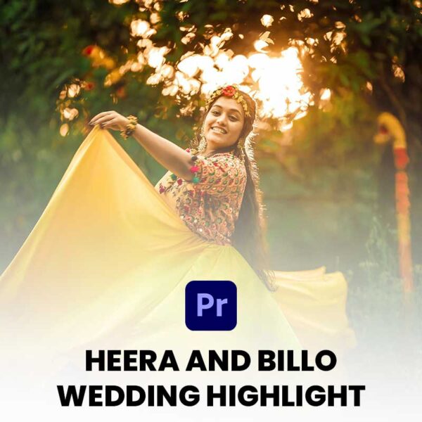 HEERA AND BILLO WEDDING HIGHLIGHT PREMIERE PRO PROJECT DOWNLOAD