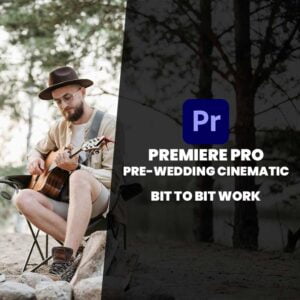 PRE WEDDING CINEMATIC PREMIERE PRO PROJECT DOWNLOAD