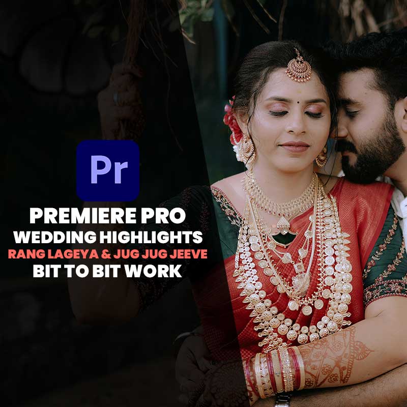 RANG LAGEYA & JUG JUG JEEVE WEDDING CINEMATIC HIGHLIGHT PREMIERE PRO PROJECT DOWNLOAD