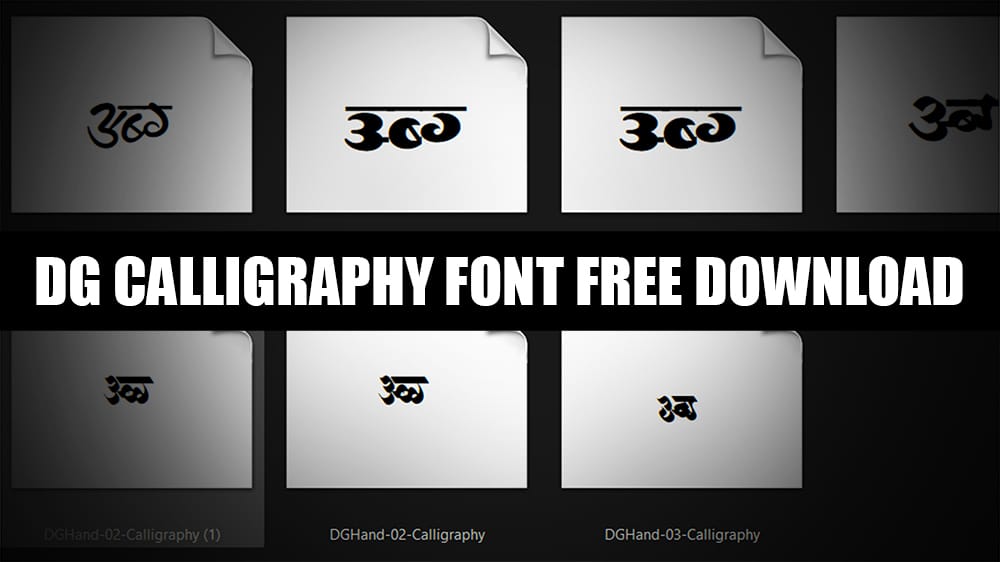 DG CALLIGRAPHY FONT FREE DOWNLOAD | MARATHI FONT FREE DOWNLOAD